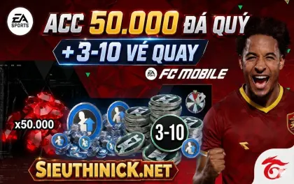 Acc x50k-100k Đá quý + 3-10 Vé Quay